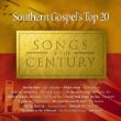 Southern Gospel's Top 20 Songs of the Century