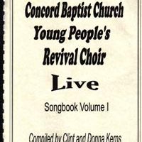 Concord Revival Choir - Live Songbook