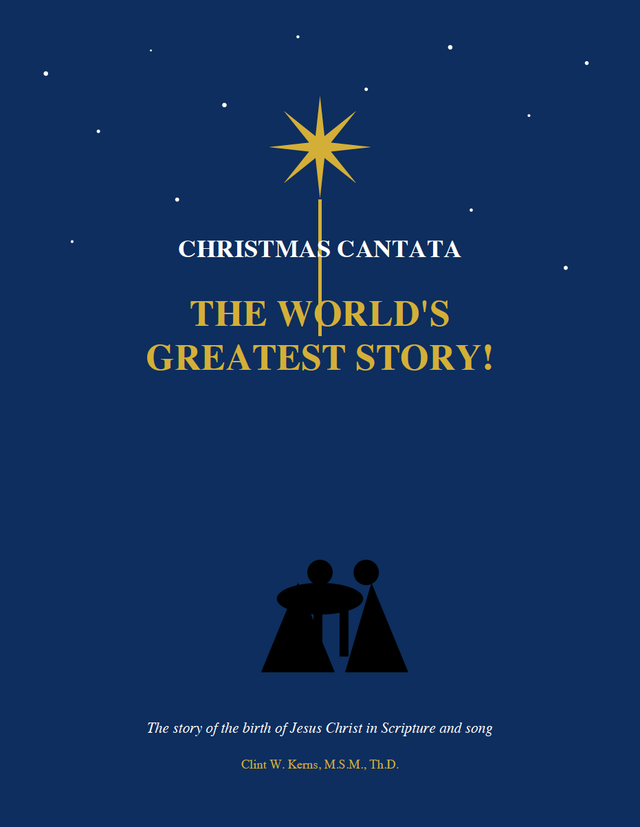 The World’s Greatest Story: A Christmas Cantata